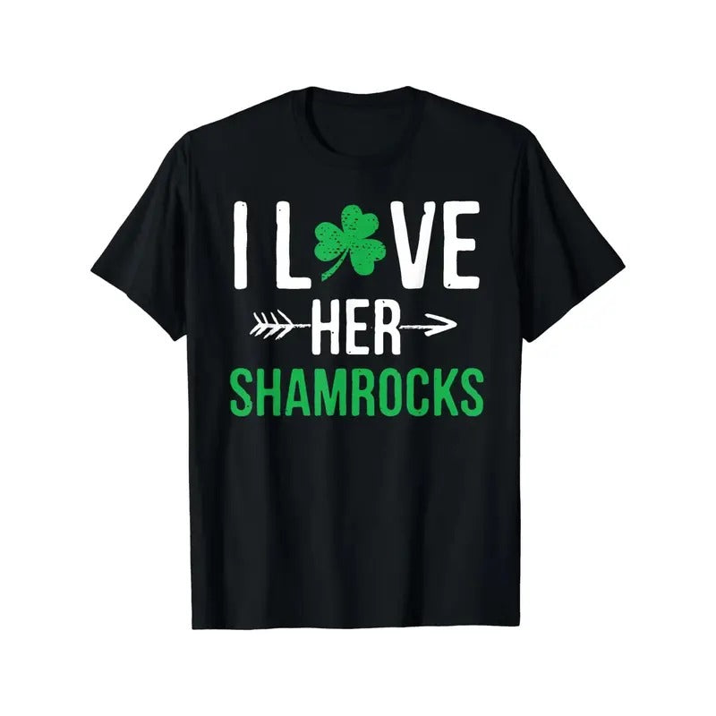 I Love Her Shamrocks T-Shirt St Patrick'S Day Couples Gifts T-Shirt made in usa Hoodie, Sweatshirt | WearSparks.com