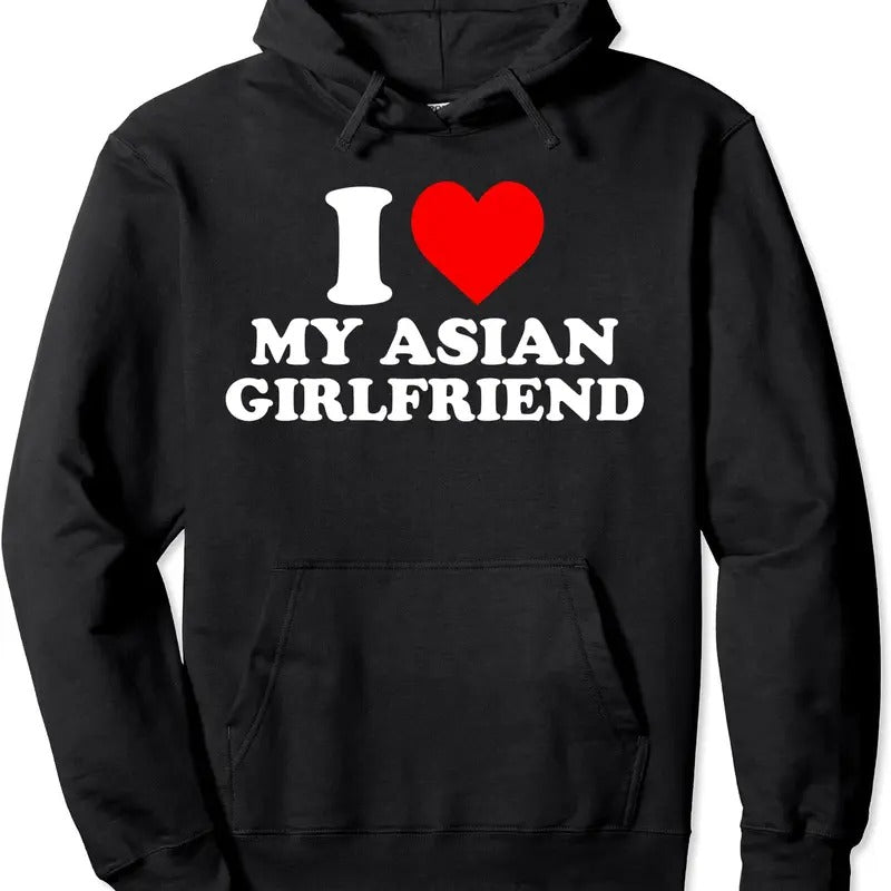 I Love My Asian Girlfriend Heart Hoodie | Unisex Hooded Sweatshirt T-Shirts | WearSparks.com