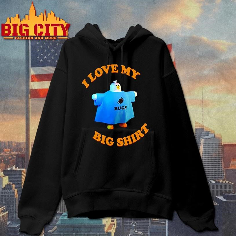 I Love My Bugs Big Shirt