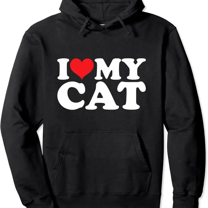 I Love My Cat Pullover Hoodie | Unisex Hooded Sweatshirt T-Shirts | WearSparks.com