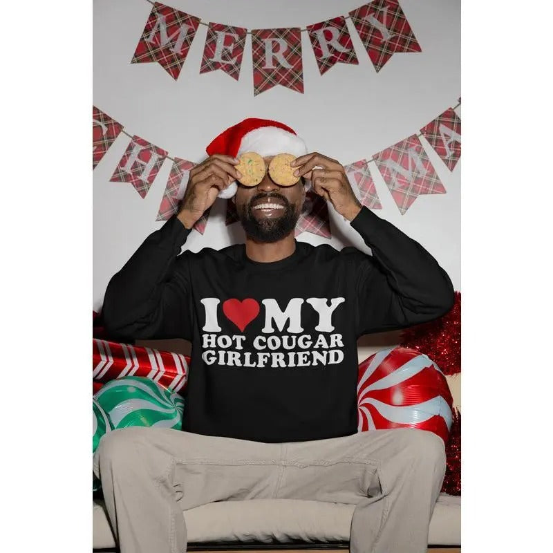 I Love My Cougar Girlfriend Sweatshirt, Funny Men Shirt, I Love My Cougar Shirt, Hilarious Cougar Shirt, Shirt With...