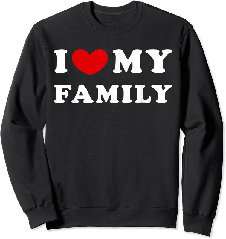 I Love My Family Unisex Crewneck Sweatshirt T-Shirts, Hoodie | WearSparks.com