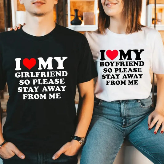 I Love My Girlfriend Boyfriend So Please Stay Away From Me Cotton Fabric Casual Style Crew Neck Short Sleeve T-Shirt for...