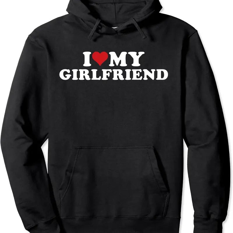 I Love My Girlfriend Hoodie, I Heart My Hot Girlfriend Hoodie, Cotton Blend Menswear T-Shirts, Sweatshirt | WearSparks.com