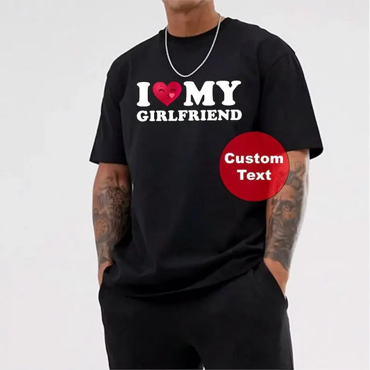 I Love My Girlfriend and Boyfriend Custom Shirt, Valentine's Day Tee Shirt, Valentine Gift Shirt, HL31 Hoodie, Sweatshirt