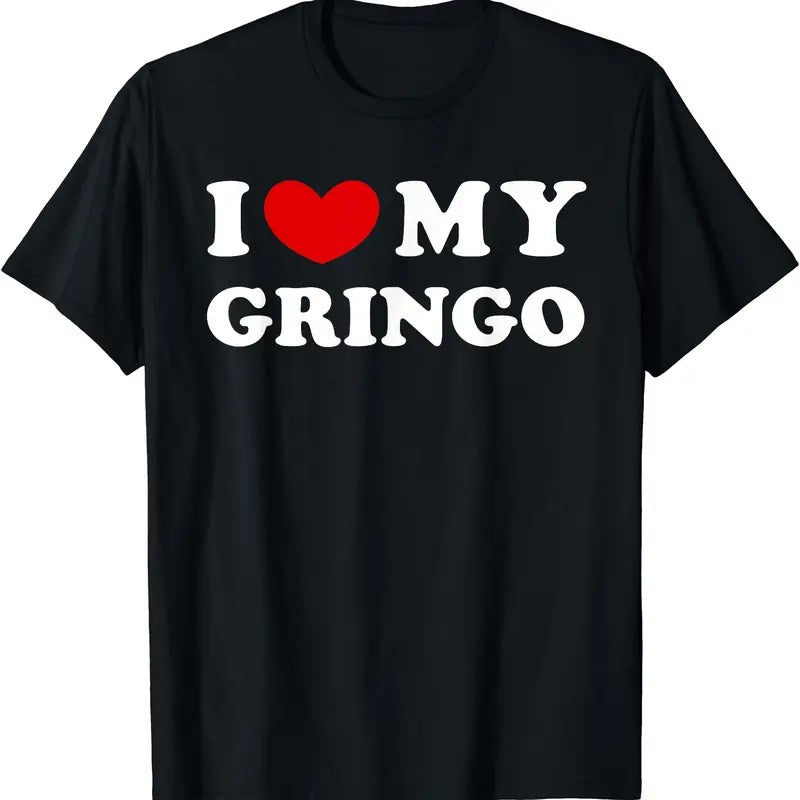 I Love My Gringo, I Heart My Gringo T-Shirt Hoodie, Sweatshirt | WearSparks.com