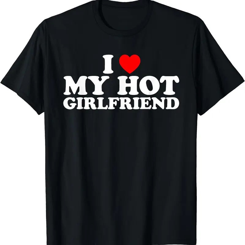 I Love My Hot Girlfriend Shirt, I heart My Hot Girlfriend T-Shirt Hoodie, Sweatshirt | WearSparks.com