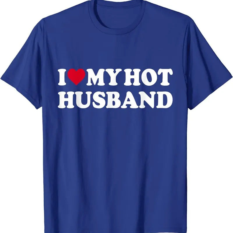 I Love My Hot Husband Shirt T-Shirt | Unisex Cotton Tee, Size S-5XL Hoodie, Sweatshirt | WearSparks.com
