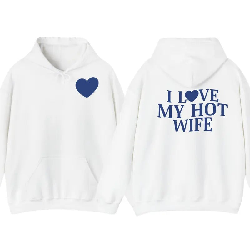 I Love My Hot Wife Hoodie Sweatshirt T-Shirt, Gift For Husband, Couple Gift, Humorous Tshirt Gift Husband, Unisex Sweater...