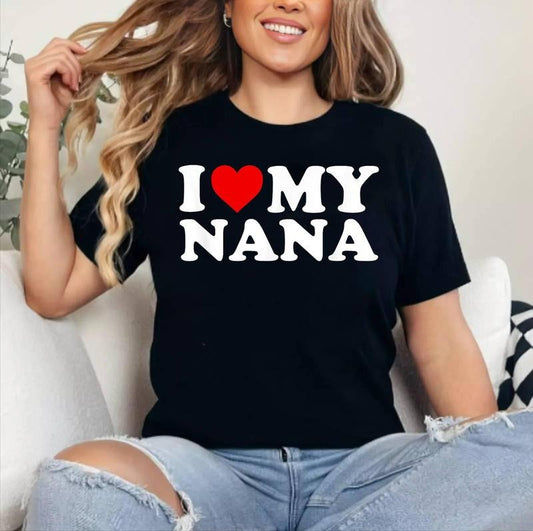 I Love My Nana T-Shirt , Cotton 100%, Crewneck, Short Sleeve, Top Womenswear Hoodie, Sweatshirt | WearSparks.com
