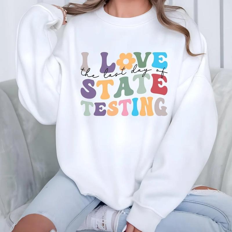 I Love State Testing Shirt, Funny Teacher Shirt, Standardized Test Humor Shirt, Teacher Appreciation Gift, Teacher...