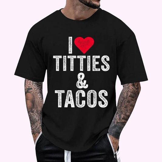 I Love Titties And Tacos Heart Funny Adult Phone Accessory T-Shirt