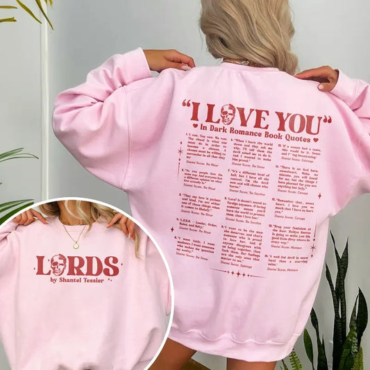 I Love You In Dark Romance Book Quotes Sweatshirt, Book Lover, Lords By Shantel Tessier, Dark Romance Fan, The Ritual...