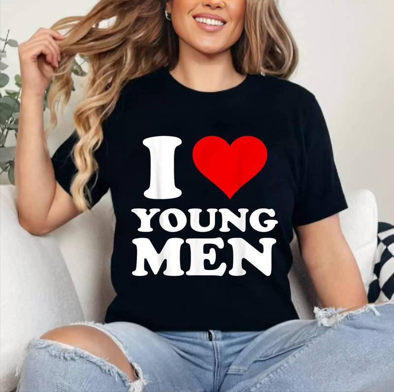 I Love Young Men T-Shirt | Cotton 100%, Crewneck, Top Womenswear Hoodie, Sweatshirt | WearSparks.com