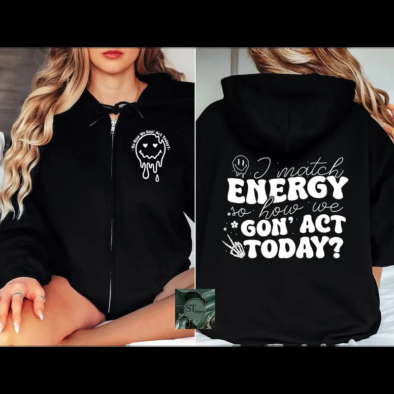 I Match Energy Zip Hoodie Black or Sport Grey T-Shirts, Sweatshirt | WearSparks.com