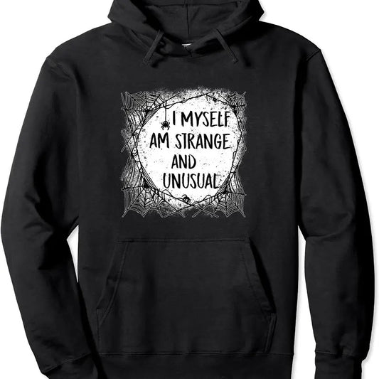 I Myself Am Strange and Unusual Halloween Sweatshirt Hoodie | Unisex Hooded Sweatshirt T-Shirts | WearSparks.com