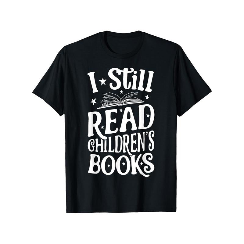 I Still Read Books Graphic Tee - 100% Cotton Knit Casual Crew Neck T-Shirt with Print Pattern for Adults, Flexible Fit...