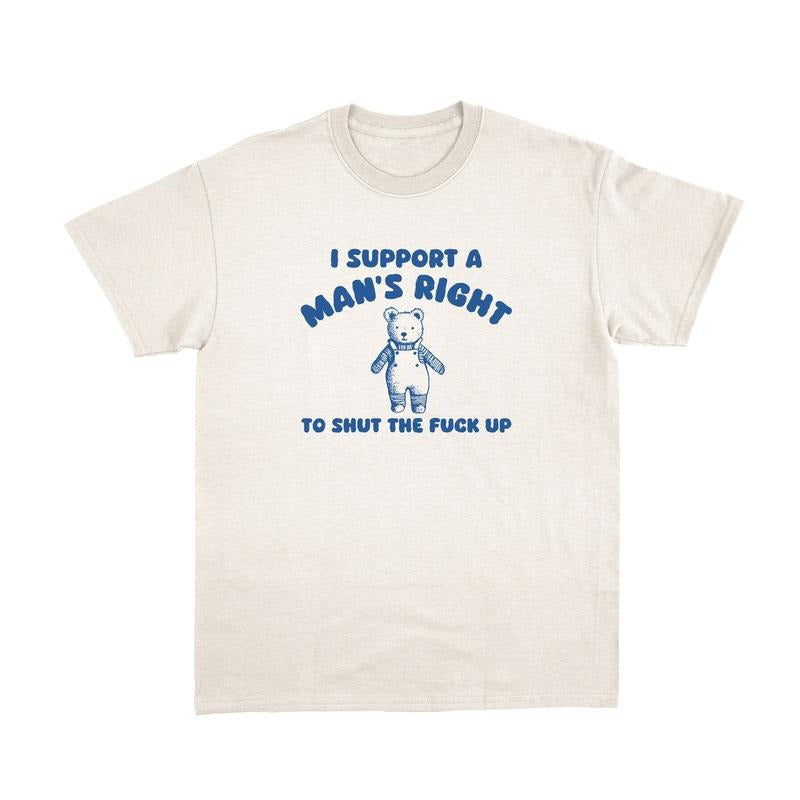 I Support A Man's Right T Shirt, Retro Cartoon Tee, Funny Shirt, Unisex T-Shirt Hoodie, Sweatshirt | WearSparks.com