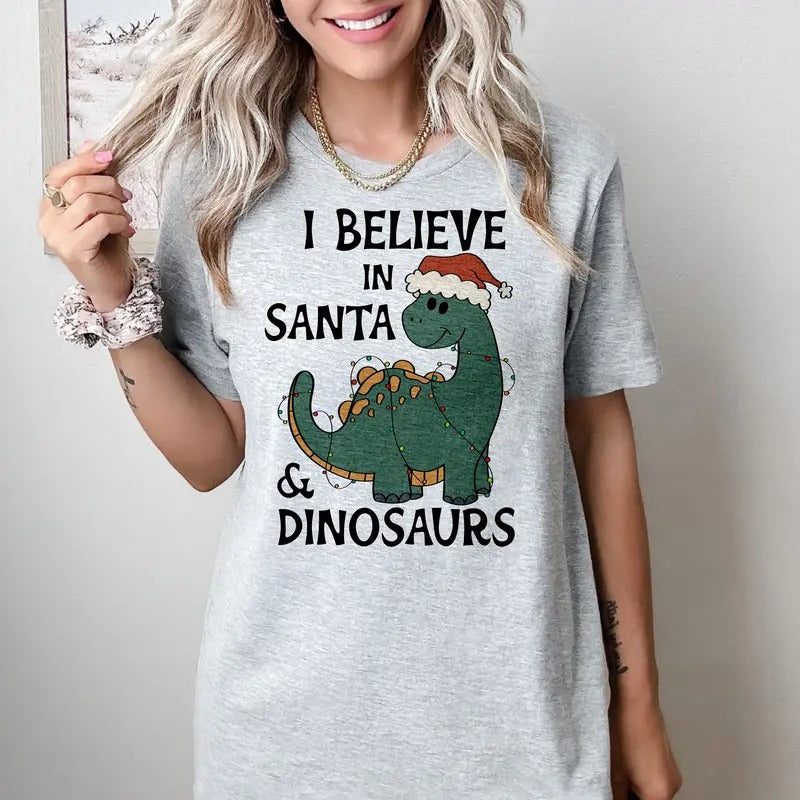 I believe in Santa and Dinosaurs - T-Shirt -  Print is Sublimation, Unisex T-Shirt, Funny Tee,Gift Idea, Womenswear...