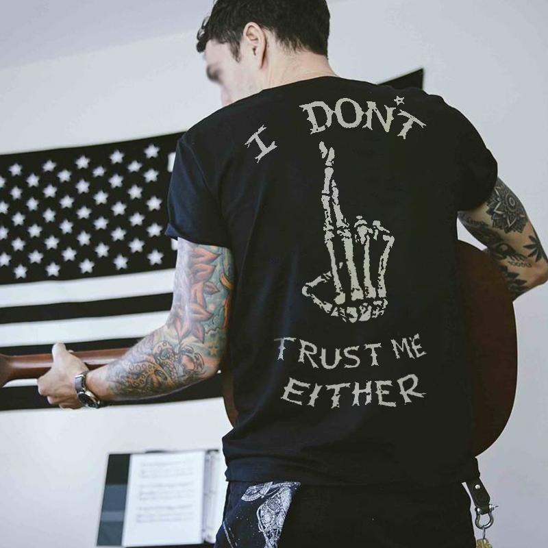 I don't trust me either printed designer t-shirt - Naughty Clothes Men Hoodie, Sweatshirt | WearSparks.com