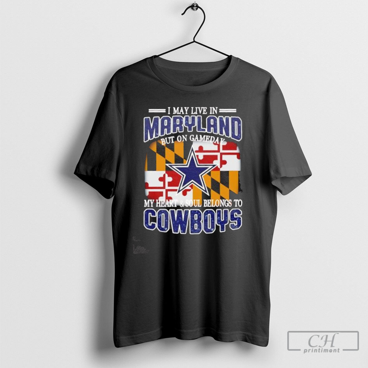 I Live In Maryland And On Gameday My Heart And Soul Belongs To Dallas Cowboys