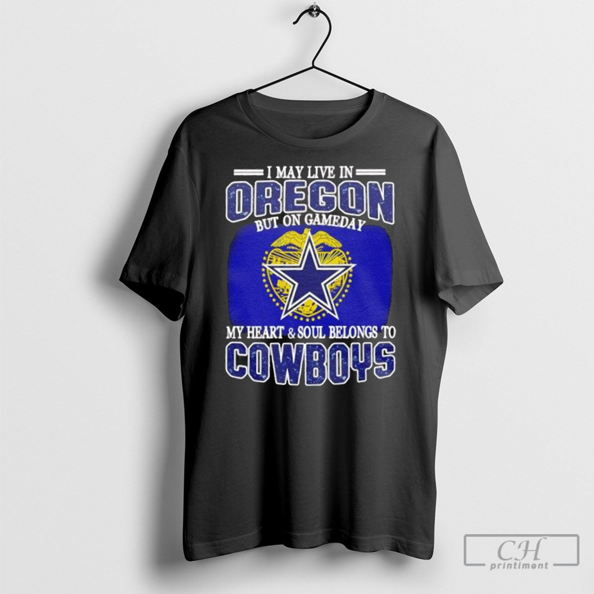 I Live In Oregon And On Gameday My Heart And Soul Belongs To Dallas Cowboys