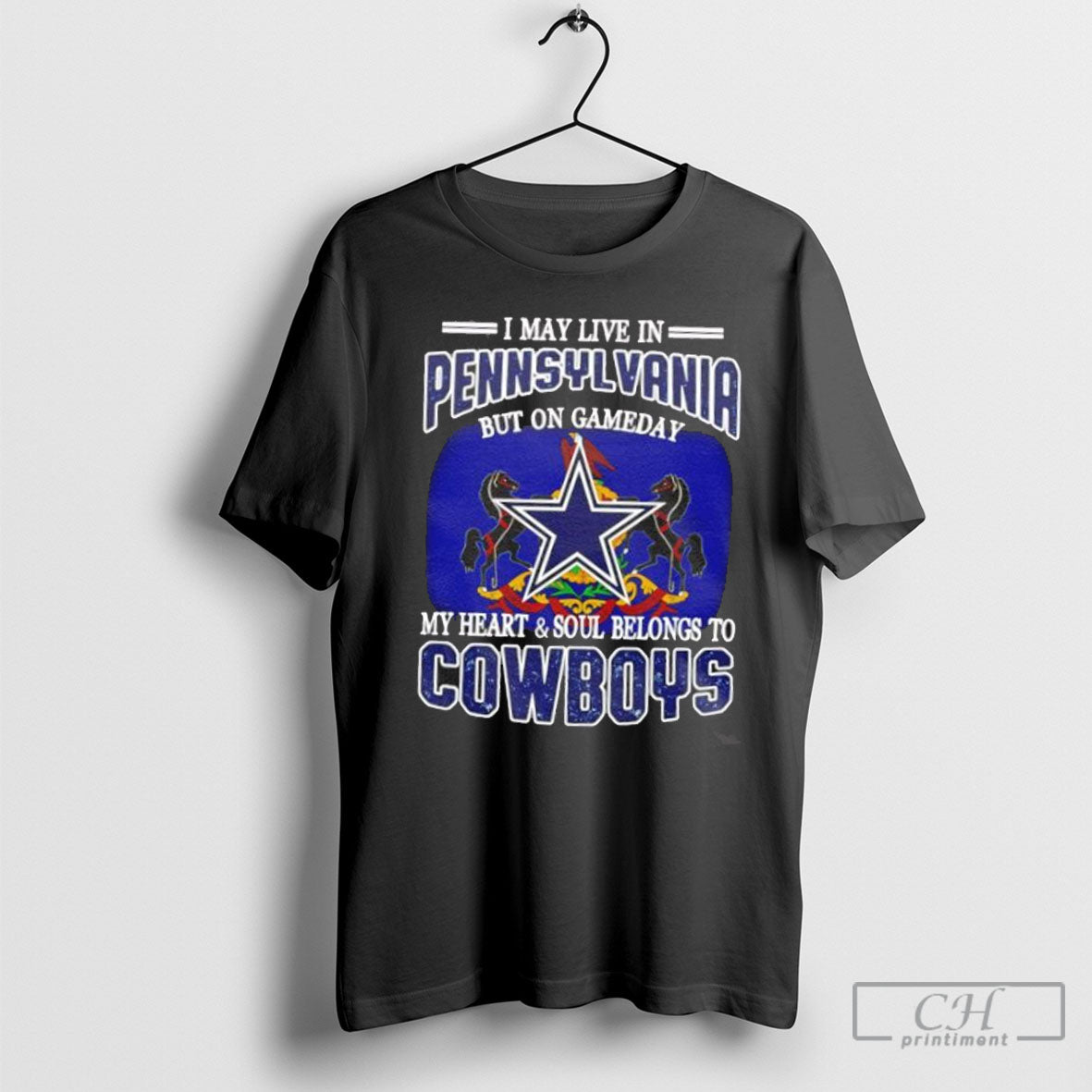 I Live In Pennsylvania And On Gameday My Heart And Soul Belongs To Dallas Cowboys