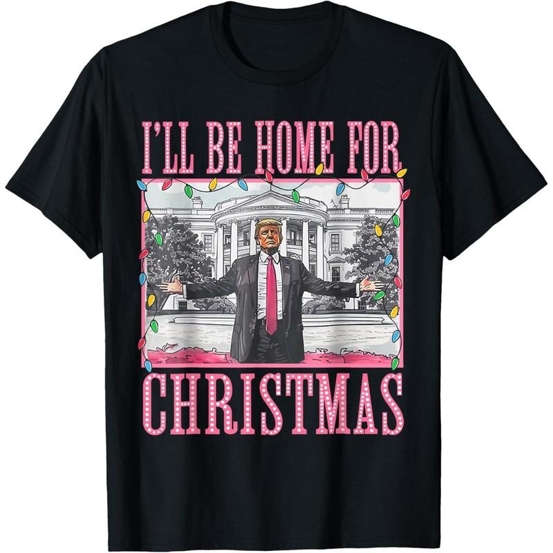 I'll Be Home For Christmas Santa Funny Trump Xmas Pajamas T-Shirt made in usastyle{n002}2 Hoodie, Sweatshirt | WearSparks.com