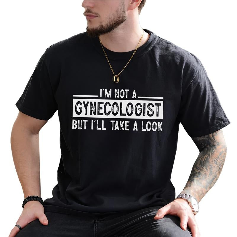 I'll Take a Look Graphic Tee, Funny Doctor Men T-shirt, Meme Shirt For Him, Sarcastic Clothing, Humorous Menswear Hoodie,...