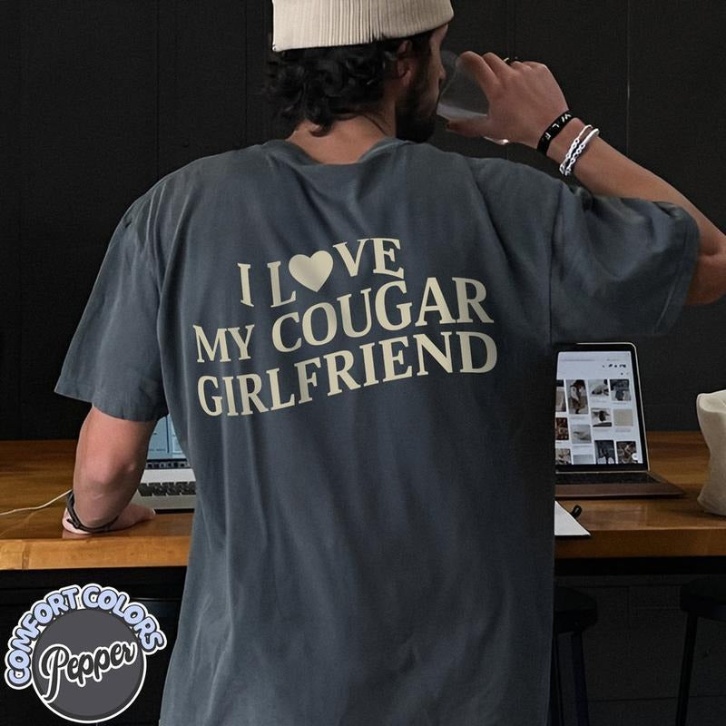 I love My Cougar Girlfriend Shirt Hoodie, Sweatshirt | WearSparks.com