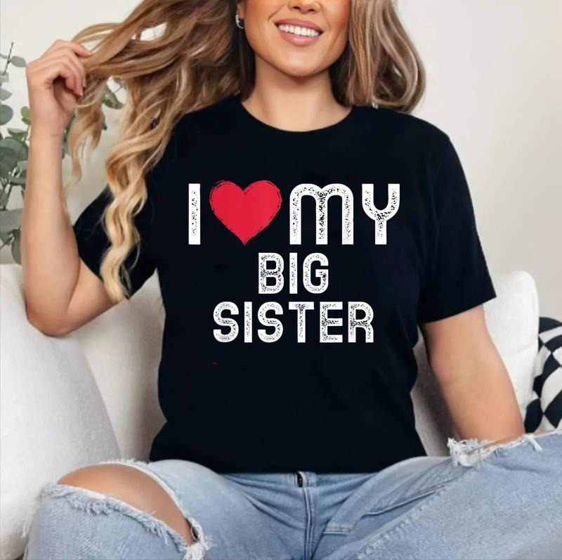 I love my Sister Shirt Family Matching I heart my Sister T-Shirt , Cotton 100%, Crewneck, Short Sleeve, Top Womenswear...