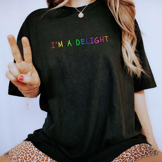 I'm A Delight Shirt, Delight Tee, Colorful Inspirational T-shirt, Motivational Saying Graphic Printed Women's Tops, Funny...