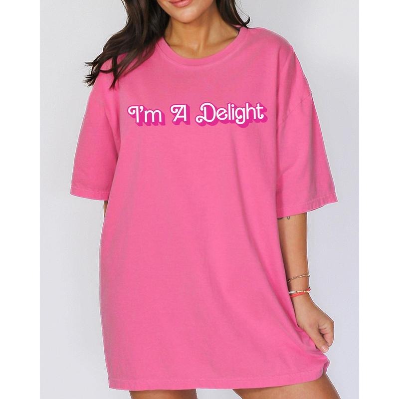 I'm A Delight, Doll, Movie, Funny, Sassy, Humorous, Pink, Tshirt, Women's Comfort Color Tee, Tshirt Hoodie, Sweatshirt