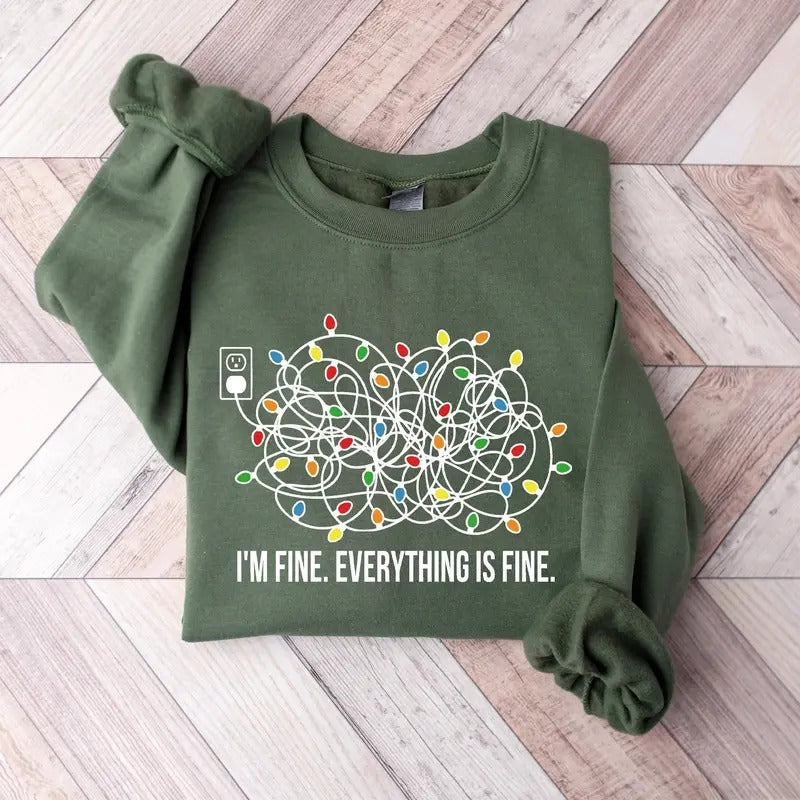 I'm Fine Everything Is Fine Sweatshirt, Christmas Sweatshirt, Christmas Lights Sweatshirt, Sweatshirts Women, 2024...