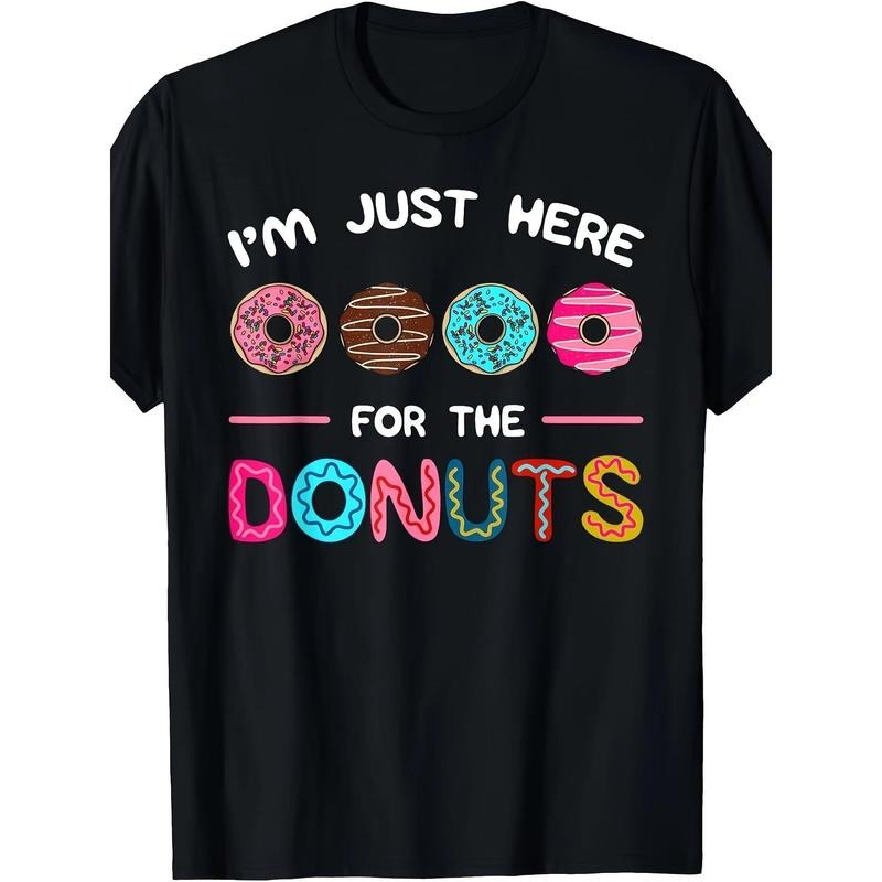 I'm Just Here For The Donuts Doughnut Dough Sweet Dessert T-Shirt made in usa Hoodie, Sweatshirt | WearSparks.com