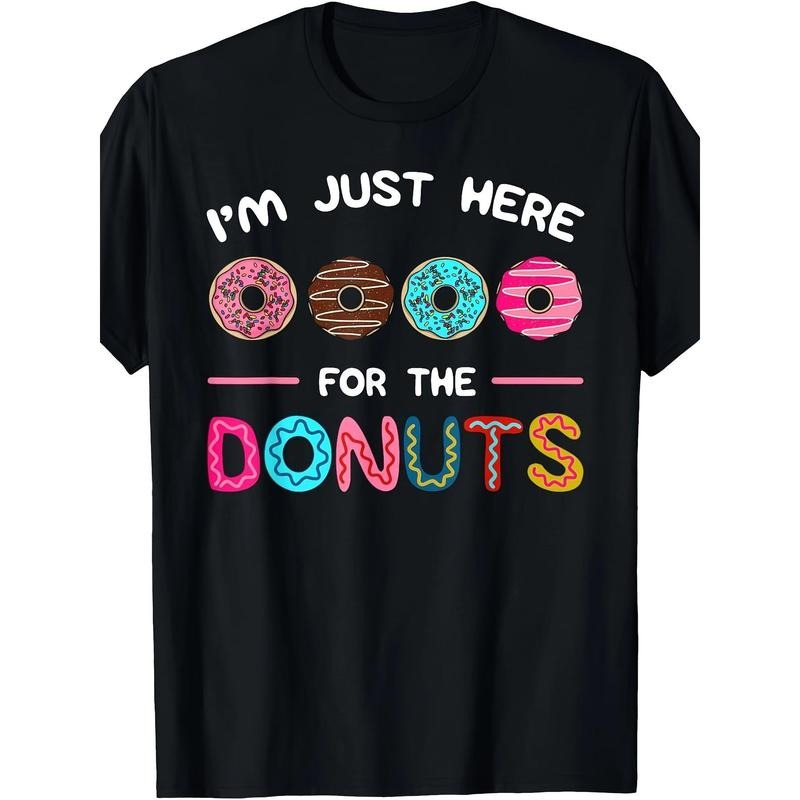 I'm Just Here For The Donuts Doughnut Dough Sweet Dessert T-Shirt made in usastyle{n002}2 Hoodie, Sweatshirt | WearSparks.com