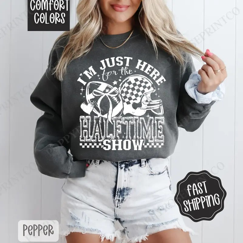 I'm Just Here For The Halftime Show Comfort Colors Sweatshirt, St Patrick's Day Women's Crewneck, Cute Women's Sweater...