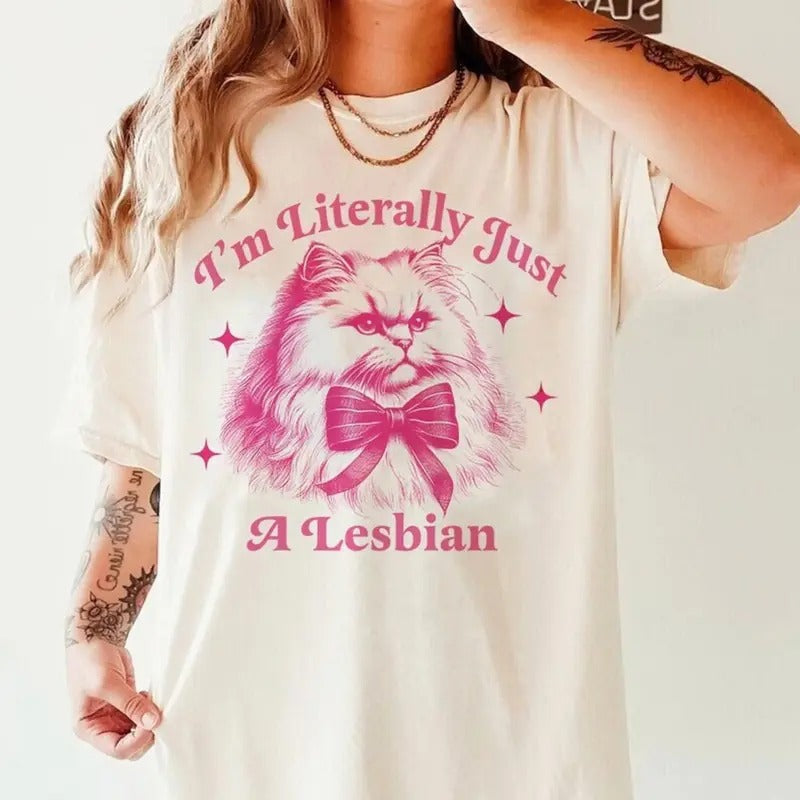 I'm Literally Just A Lesbian Shirt, Retro Sapphic Tee, Funny Lesbian Gifts, Butch Pride Shirt, Lesbian Pride, Unisex...