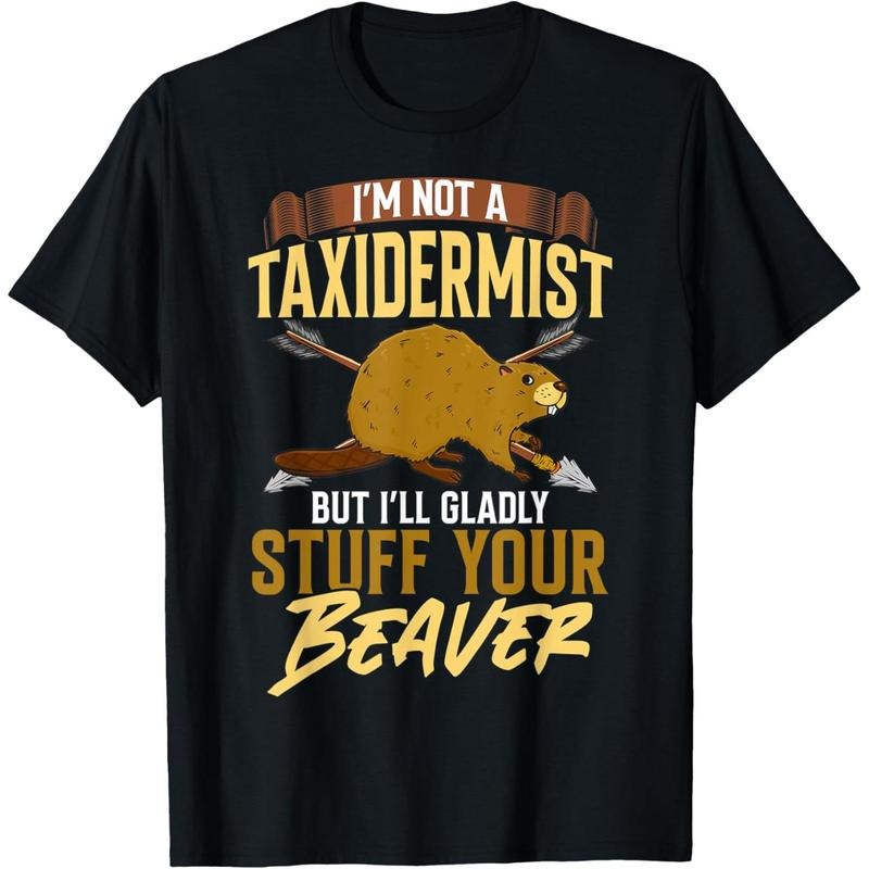 I'm Not A Taxidermist Hunting Beaver Riffle Hunter T-Shirt made in usastyle{n002}3 Hoodie, Sweatshirt | WearSparks.com