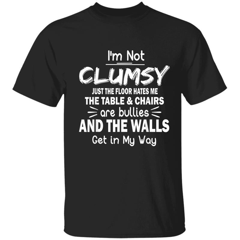 I'm Not Clumsy T-Shirt, Funny Saying Humor Tee, Sarcastic Gift for People Who Trip Over Air, Relatable Meme Graphic...