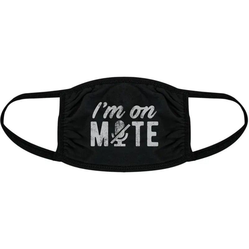I'm On Mute Face Mask Funny Sarcastic Graphic Nose And Mouth Covering Funny Masks for Adults Funny Meme  Novelty Masks...