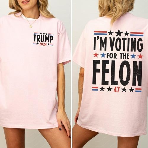 I'm Voting For The Felon 2 Sides Shirt, Trum 2024 T-shirt - Classic Cotton Short Sleeve Top for Men
