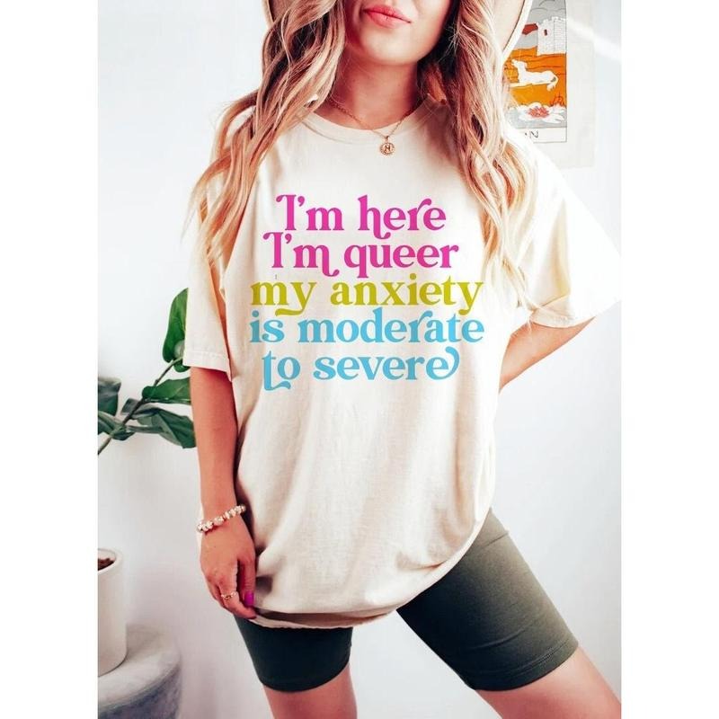I'm here im queer my anxiety is moderate to severe | pansexual shirt | pansexual top | pansexual flag | pansexual pride |...
