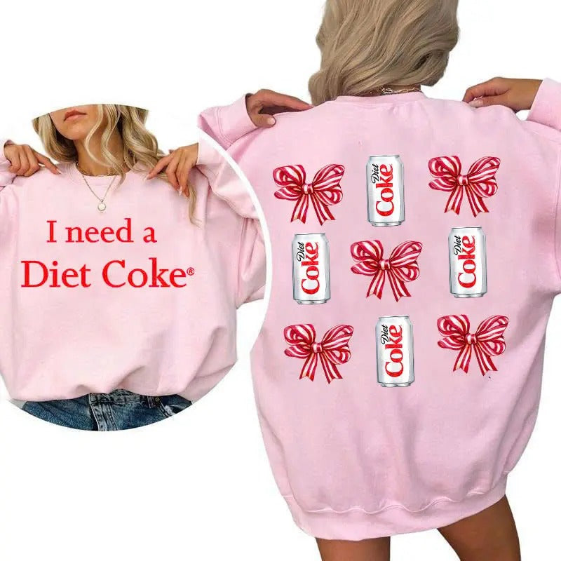 I need a Diet Coke, Coquette Bow Pink Sweatshirt, Retro Soda Diet Coke Shirt, 2 Sided Casual Classic Cotton Crewneck...