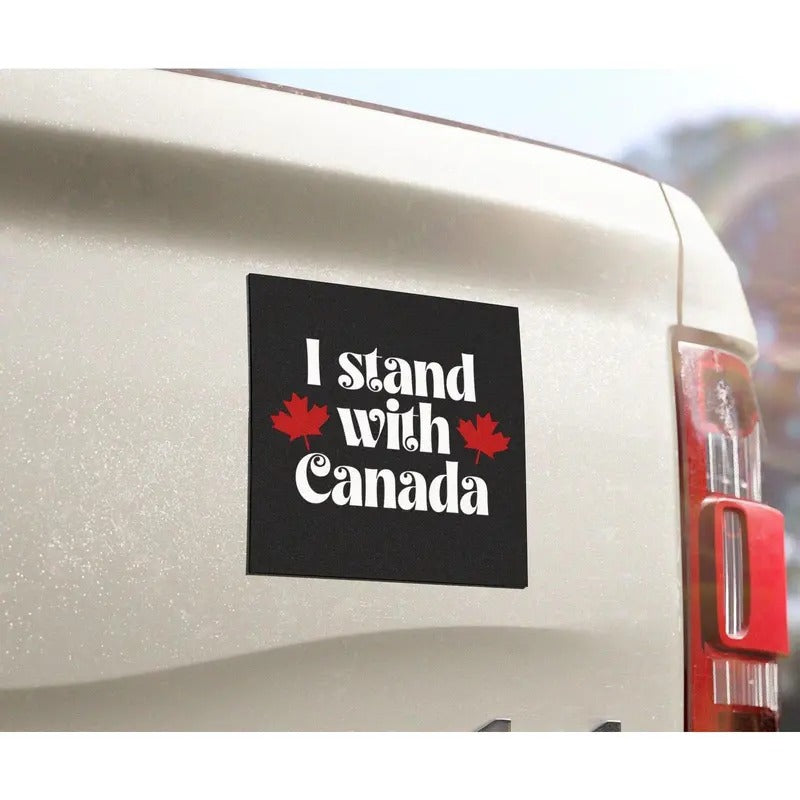 I stand with Canada Car Magnet, Canadian Tariffs Car Magnets, Tariffs, Canada is not for sale bumper sticker, F*ck...
