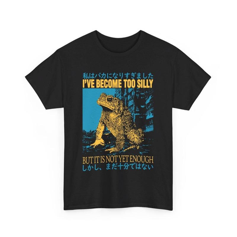 I've Become Too Silly Frog T-Shirt Hoodie, Sweatshirt | WearSparks.com