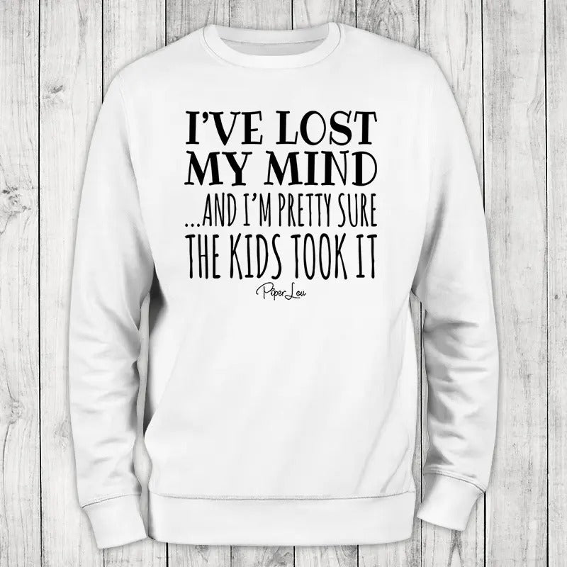 I've Lost My Mind And I'm Pretty Sure The Kids Took It Sweatshirt, #cute #teacher #kids T-Shirts, Hoodie | WearSparks.com