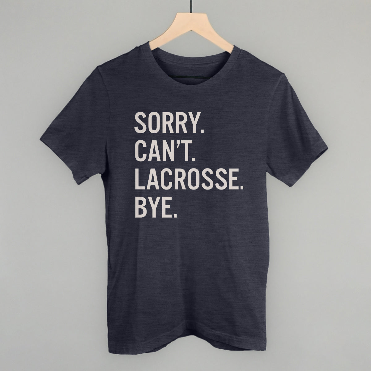 Sorry Can't Lacrosse Bye T-Shirts, Hoodie, Sweatshirt | WearSparks.com (Image 2)