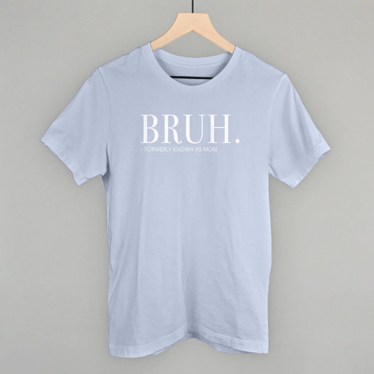 Bruh Formerly Known As Mom T-Shirts, Hoodie, Sweatshirt | WearSparks.com (Image 3)