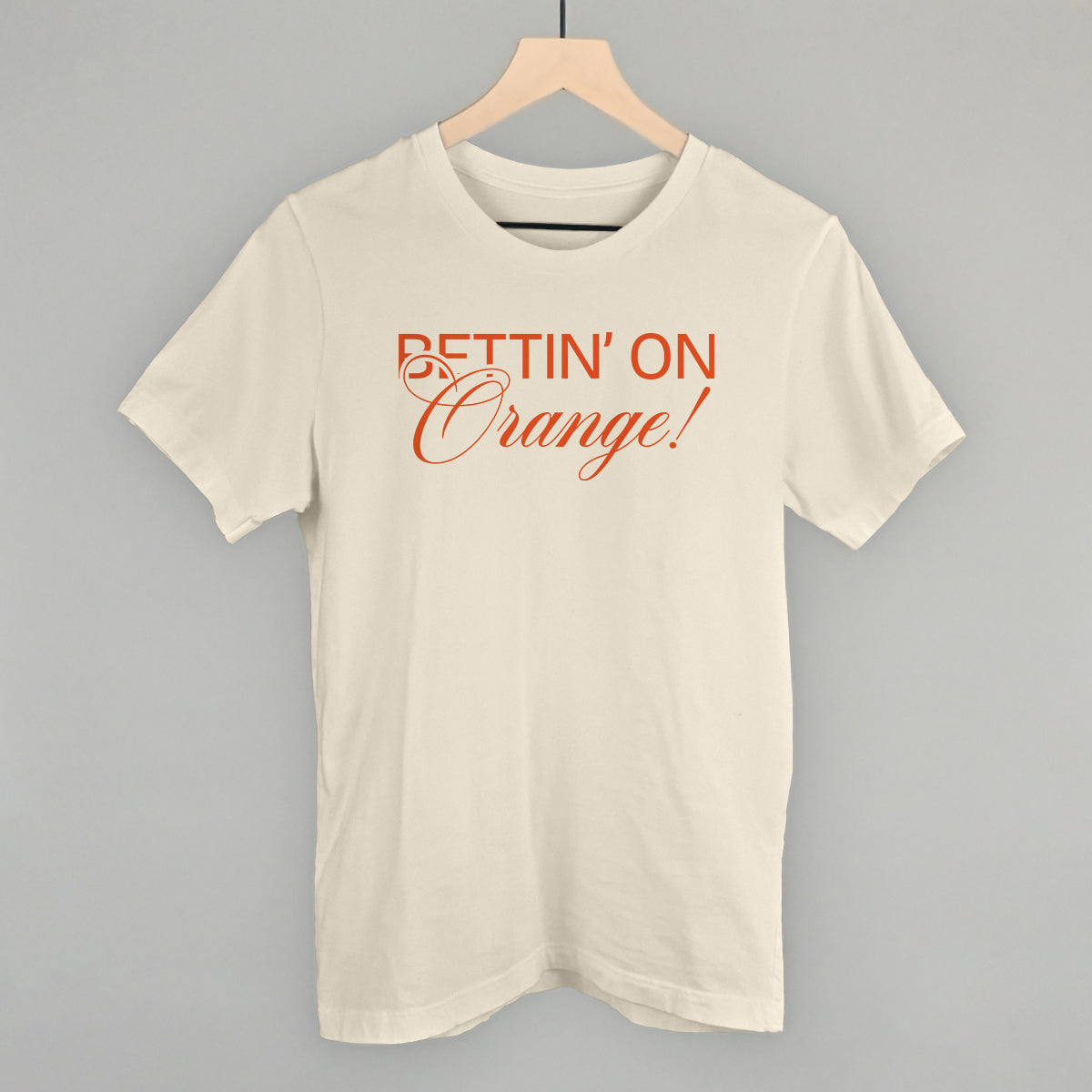 Bettin' On Orange T-Shirts, Hoodie, Sweatshirt | WearSparks.com (Image 1)